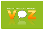 Cuidad y reeducación de la voz